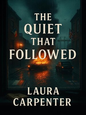cover image of The Quiet That Followed